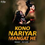 Kono Nariyar Mangat He DJ Lns