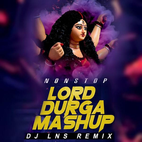 Nonstop Lord Durga Visarjan Mashup - DJ Lns