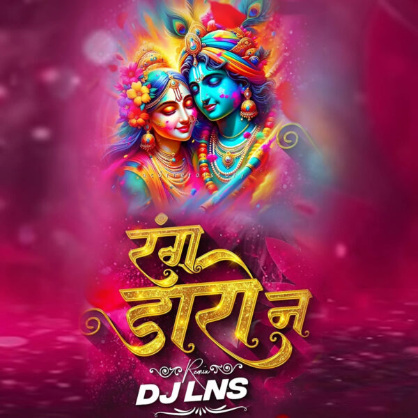 Rang Daro Na (Garima Diwakar) - DJ Lns